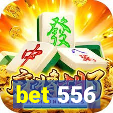 bet 556